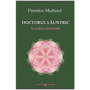 Doctorul launtric - Prentice Mulford imagine