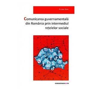 Comunicarea guvernamentala din Romania prin intermediul retelelor sociale - Florin Zeru imagine