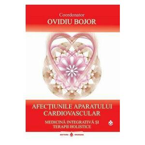 Afectiunile aparatului cardiovascular - Ovidiu Bojor imagine