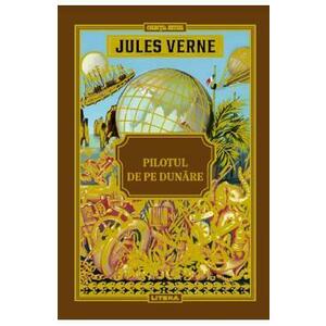 Pilotul de pe Dunare - Jules Verne imagine