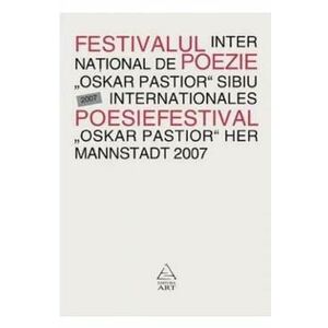 Festivalul international de poezie Oskar Pastior, Sibiu 2007 imagine