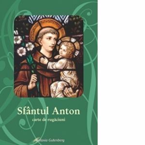 Sfantul Anton. Carte de rugaciuni imagine