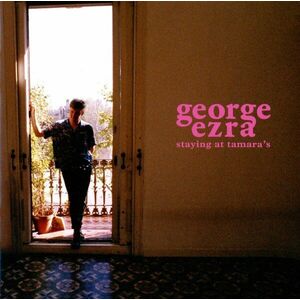 Staying At Tamara | George Ezra imagine