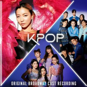 KPOP Original Broadway Cast Recording | imagine