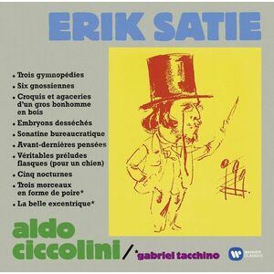 Satie: Works for Piano | Erik Satie, Aldo Ciccolini imagine