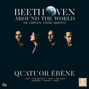 Beethoven Around the World: The Complete String Quartets | Quatuor Ebene imagine