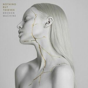 Broken Machine | Nothing but Thieves imagine