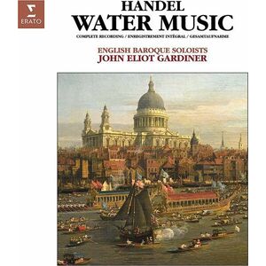 Handel: Water Music - Vinyl | English Baroque Soloists, John Eliot Gardiner imagine