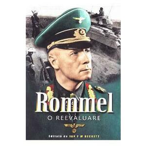 Rommel, o reevaluare - Ian F.W. Beckett imagine
