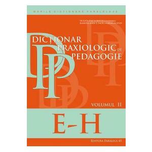 Dictionar praxiologic de pedagogie vol.2: E-H - Musata-Dacia Bocos imagine