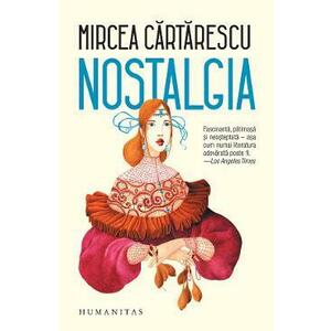 Nostalgia | Mircea Cartarescu imagine