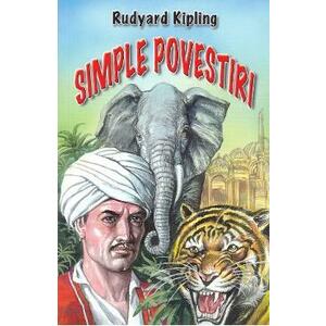 Simple povestiri - Rudyard Kipling imagine
