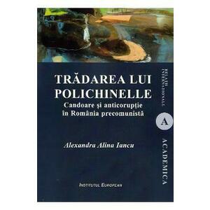 Tradarea lui Polichinelle - Alexandra Alina Iancu imagine