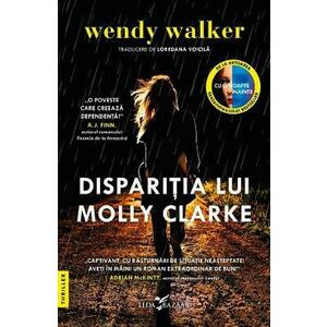 Disparitia lui Molly Clarke - Wendy Walker imagine