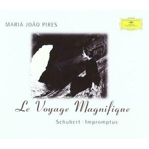 Le Voyage Magnifique | Franz Schubert, Maria Joao Pires imagine