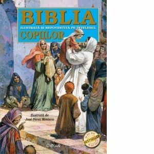 Biblia ilustrata si repovestita pe intelesul copiilor. Editia a 7-a imagine