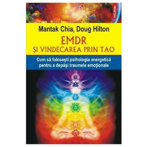 EMDR si vindecarea prin Tao - Mantak Chia, Doug Hilton imagine
