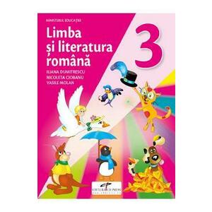 Limba si literatura romana - Clasa 3 - Manual - Iliana Dumitrescu, Nicoleta Ciobanu, Vasile Molan imagine