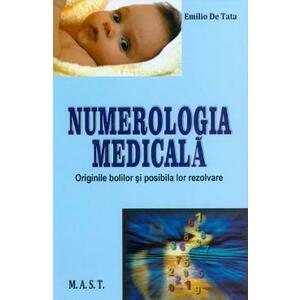 Numerologie medicala - Emilio De Tata imagine