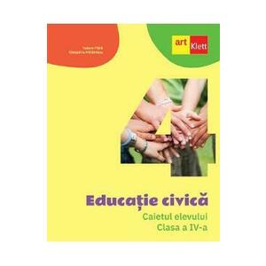 Educatie civica - Clasa 4 - Caietul elevului - Tudora Pitila, Cleopatra Mihailescu imagine