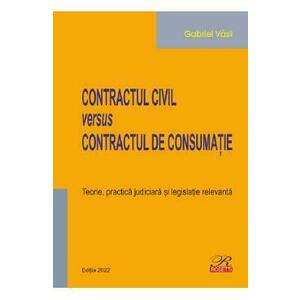 Contractul civil versus contractul de consumatie - Gabriel Vasii imagine