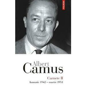 Carnete 2. Ianuarie 1942-Martie 1951 - Albert Camus imagine