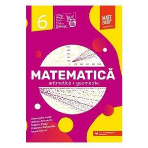 Matematica - Clasa 6 - Standard - Gheorghe Iurea, Adrian Zanoschi, Gabriel Popa, Gabriela Zanoschi, Ioana Anton imagine