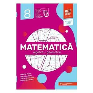 Matematica - Clasa 8 - Standard - Gheorghe Iurea, Adrian Zanoschi, Dorel Luchian, Gabriel Popa imagine