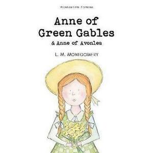 Anne of Green Gables & Anne of Avonlea - Lucy Maud Montgomery imagine