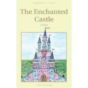 The Enchanted Castle - Edith Nesbit imagine