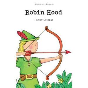 Robin Hood - Henry Gilbert imagine