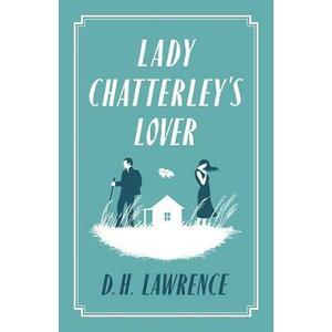 Lady Chatterley's Lover - D. H. Lawrence imagine