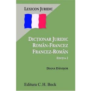 Dictionar juridic roman-francez si francez-roman - Diana Danisor imagine