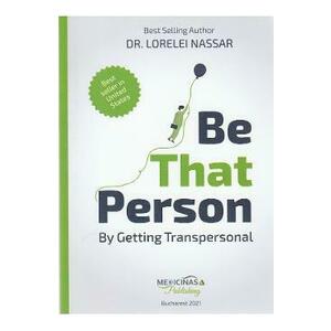 Be That Person by Getting Transpersonal - Lorelei Nassar imagine