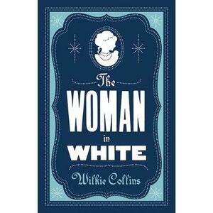 The Woman in White - Wilkie Collins imagine