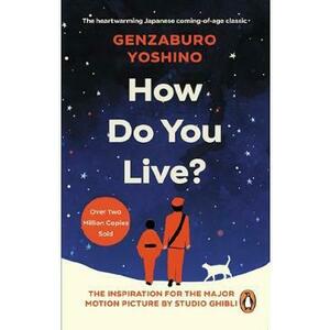 How Do You Live? - Genzaburo Yoshino imagine