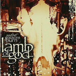 As The Palaces Burn | Lamb of God imagine