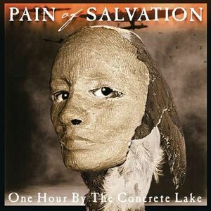 One Hour By The Concrete Lake | Pain Of Salvation imagine