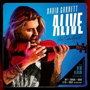 Alive - My Soundtrack (Deluxe) | David Garrett imagine