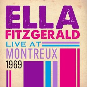 Live at Montreux 1969 | Ella Fitzgerald imagine
