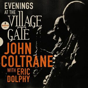 Evenings At The Village Gate - Vinyl | John Coltrane, Eric Dolphy imagine