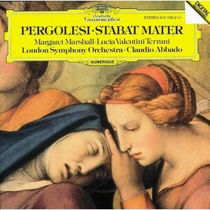 Pergolesi: Stabat Mater | Giovanni Battista Pergolesi, Margaret Marshall, Lucia Val Terrani imagine