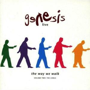 The Way We Walk Vol.2: Genesis Live / The Longs | Genesis imagine