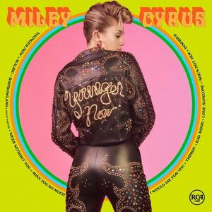 Younger Now | Miley Cyrus imagine