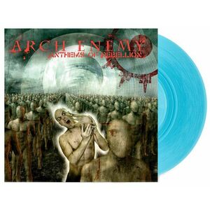 Anthems Of Rebellion (Transparent Light Blue Vinyl) | Arch Enemy imagine
