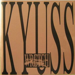 Wretch | Kyuss imagine