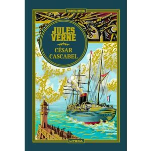 Volumul 57. Jules Verne. César Cascabel imagine