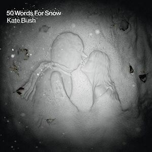 50 Words For Snow | Kate Bush imagine