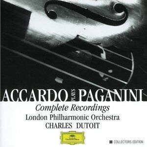 Accardo Plays Paganini: Complete Recordings | Salvatore Accardo, London Philharmonic Orchestra, Charles Dutoit imagine