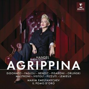 Handel: Agrippina | Georg Friedrich Handel, Joyce DiDonato imagine